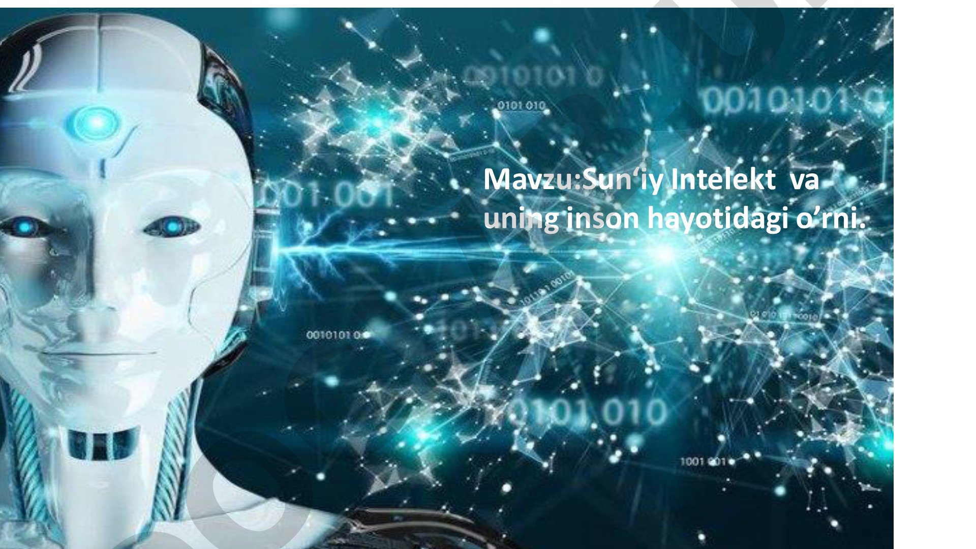 Sun'iy Intelekt va uning inson hayotidagi o'rni