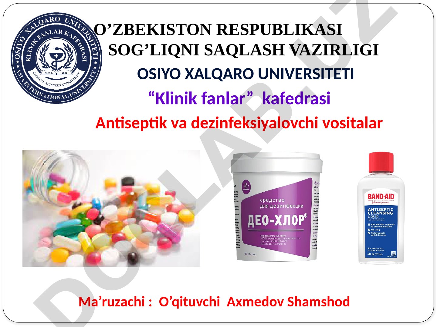 Antiseptik va dezinfeksiyalovchi vositalar