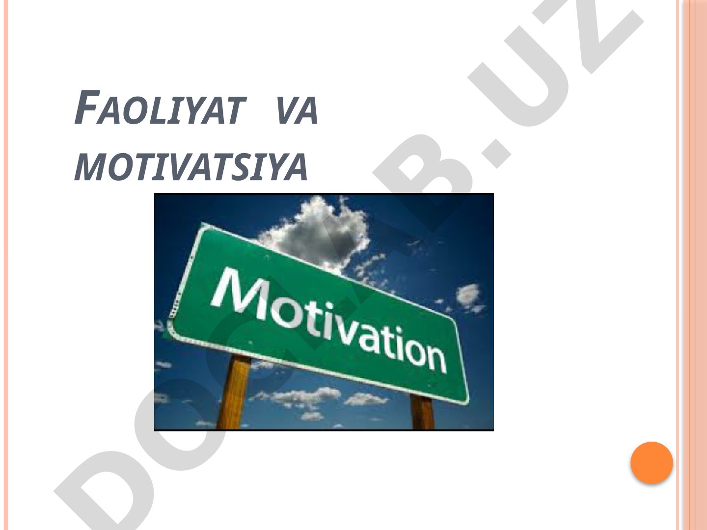 Faoliyat va motivatsiya