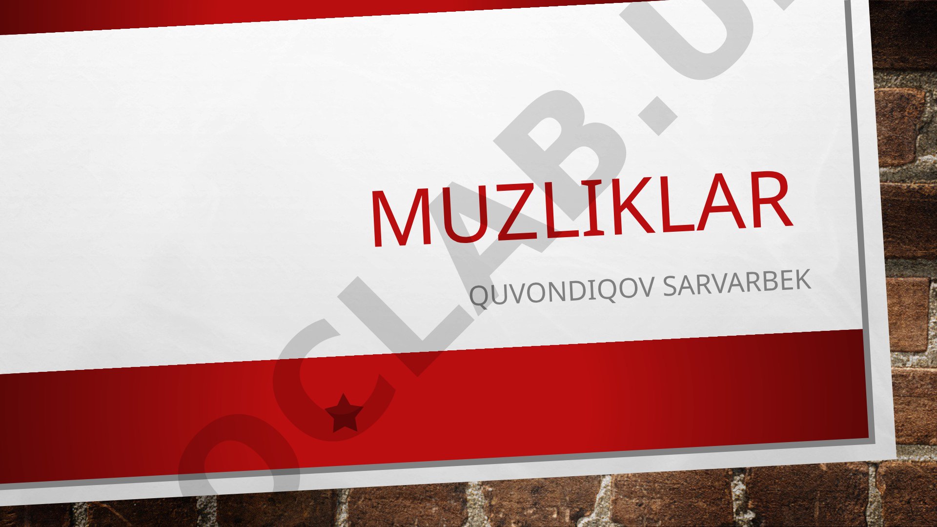 Muzliklarning shakllanishi va turlari