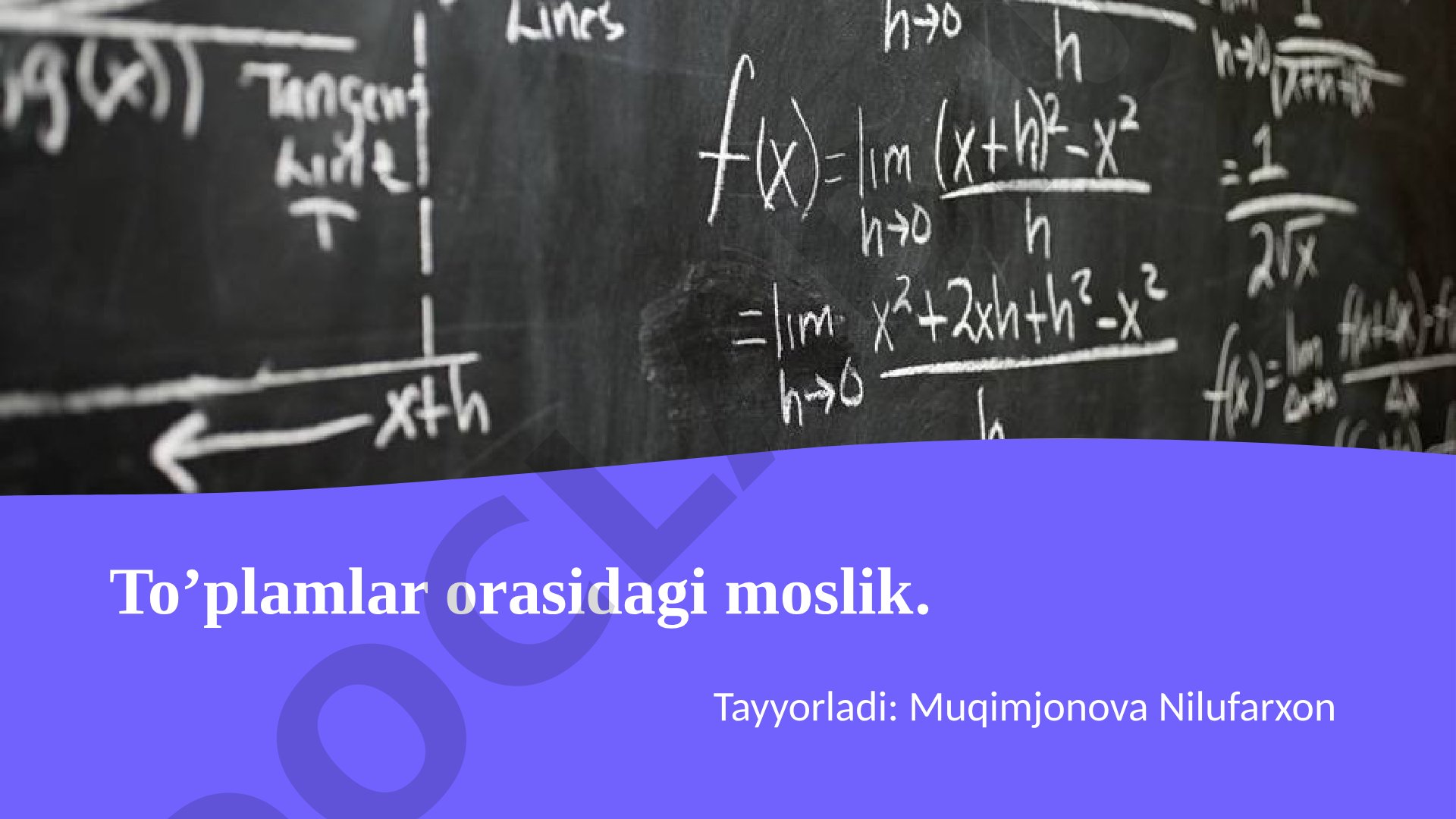 To‘plamlar orasidagi moslik