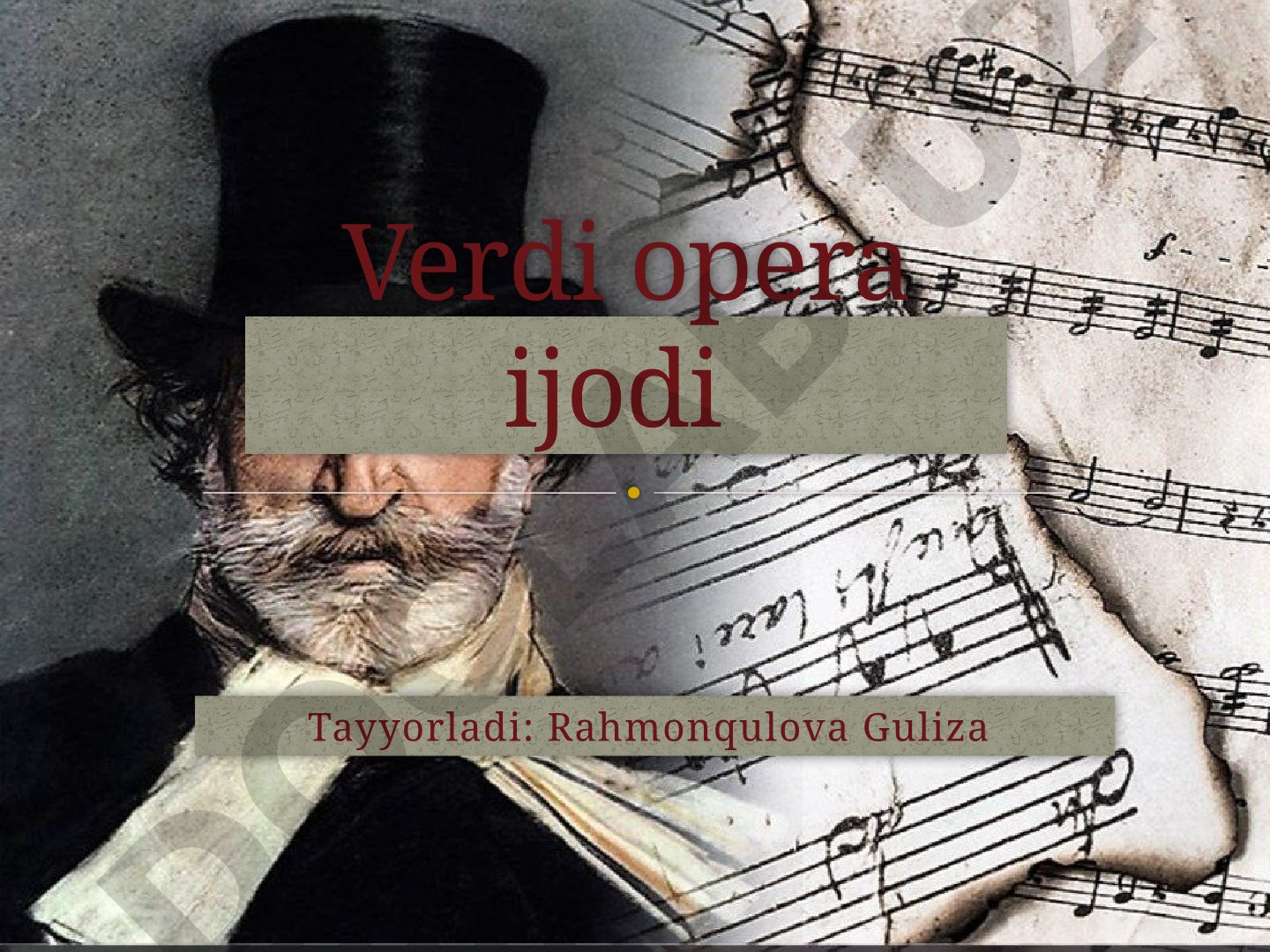 Verdi opera ijodi Giuseppe Verdi