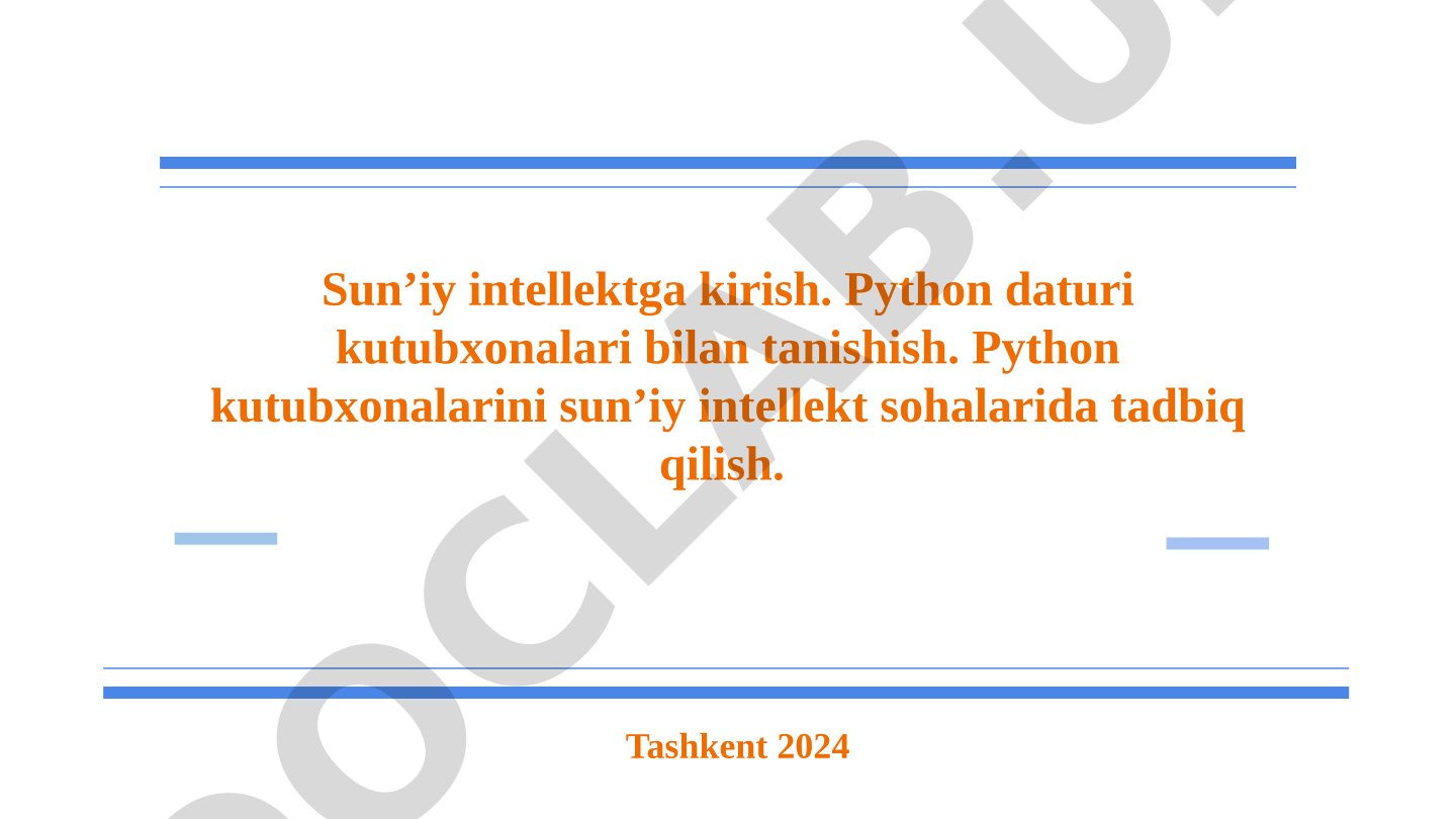 Sun’iy intellektga kirish va Python kutubxonalari bilan tanishish