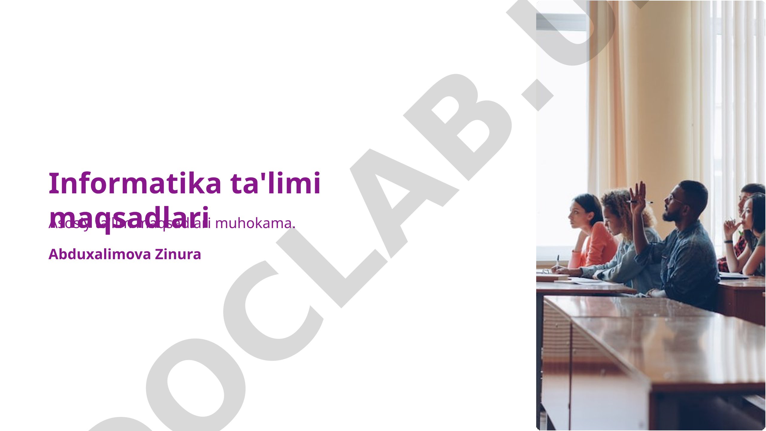 Informatika ta'limi maqsadlari
