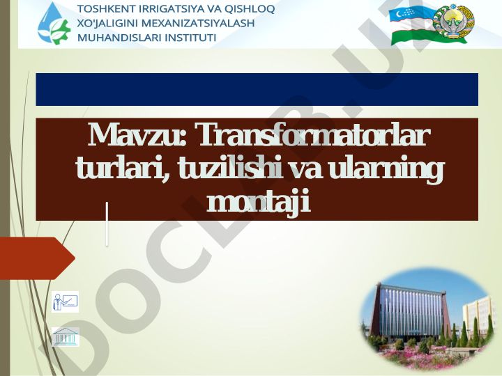Transformatorlar turlari, tuzilishi va ularning montaji