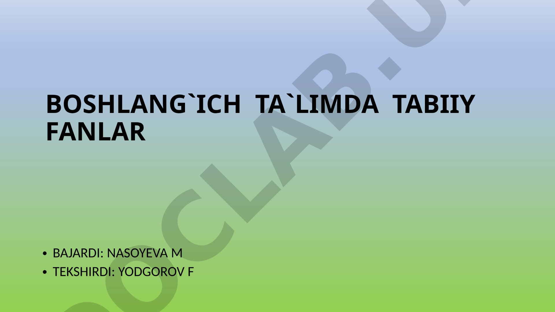 Boshlang`ich ta`limda tabiiy fanlar
