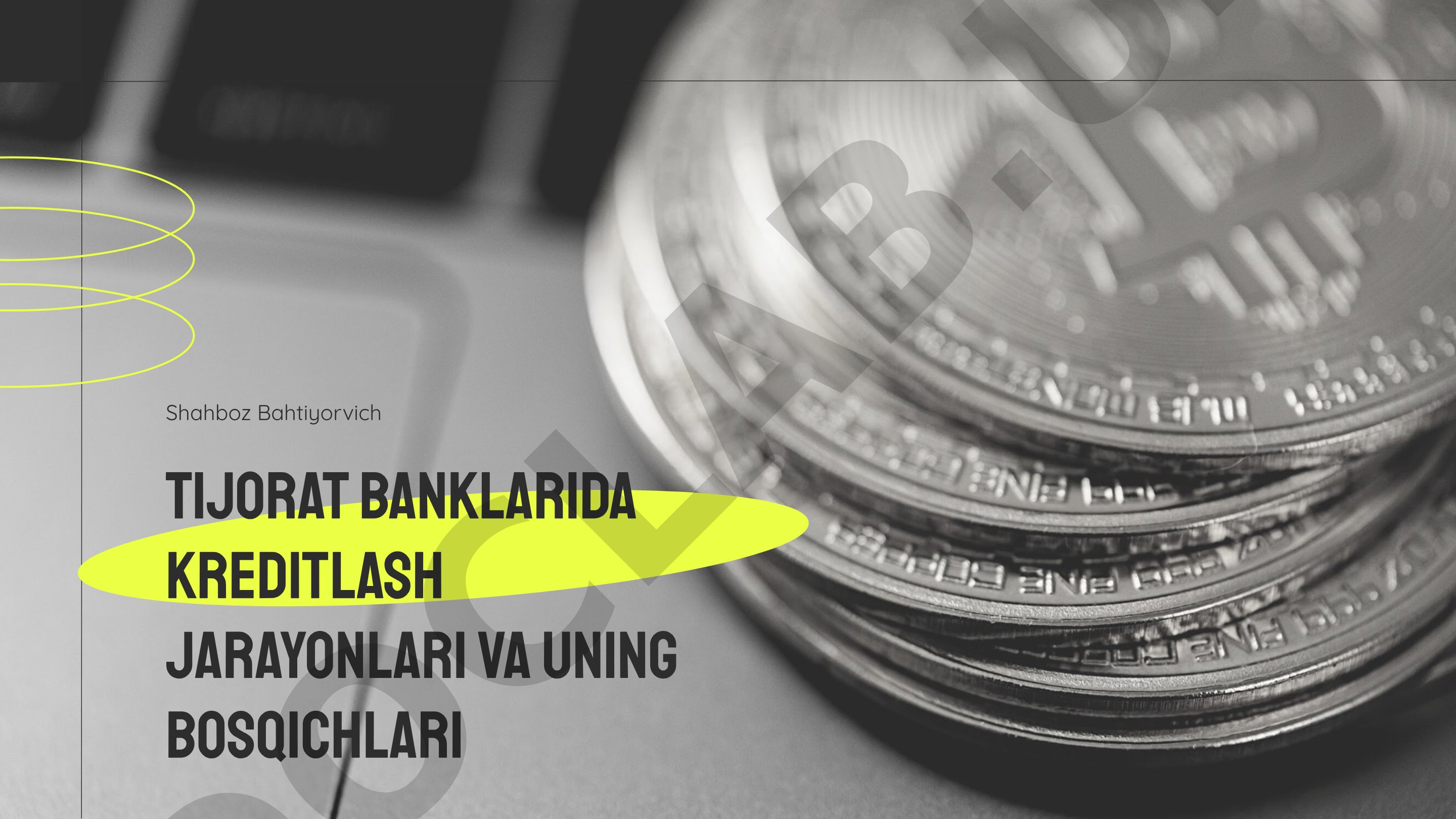 Tijorat banklarida kreditlash jarayonlari va uning bosqichlari