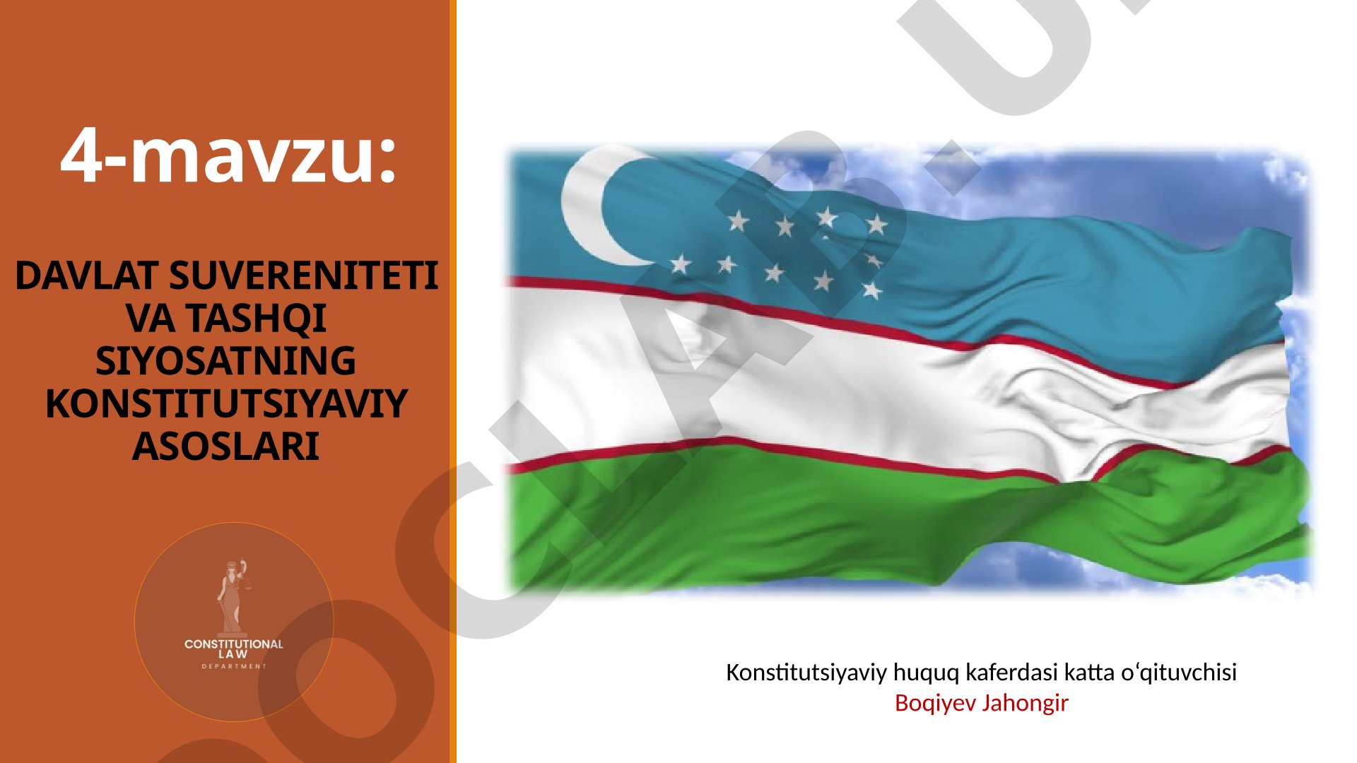 Davlat suvereniteti va tashqi siyosatning konstitutsiyaviy asoslari