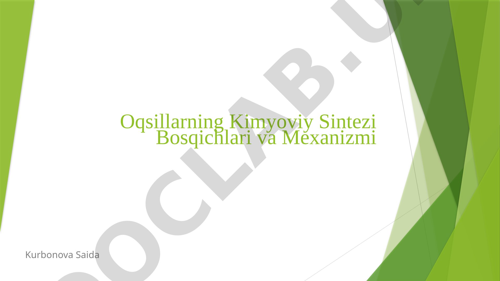 Oqsillarning Kimyoviy Sintezi Bosqichlari va Mexanizmi