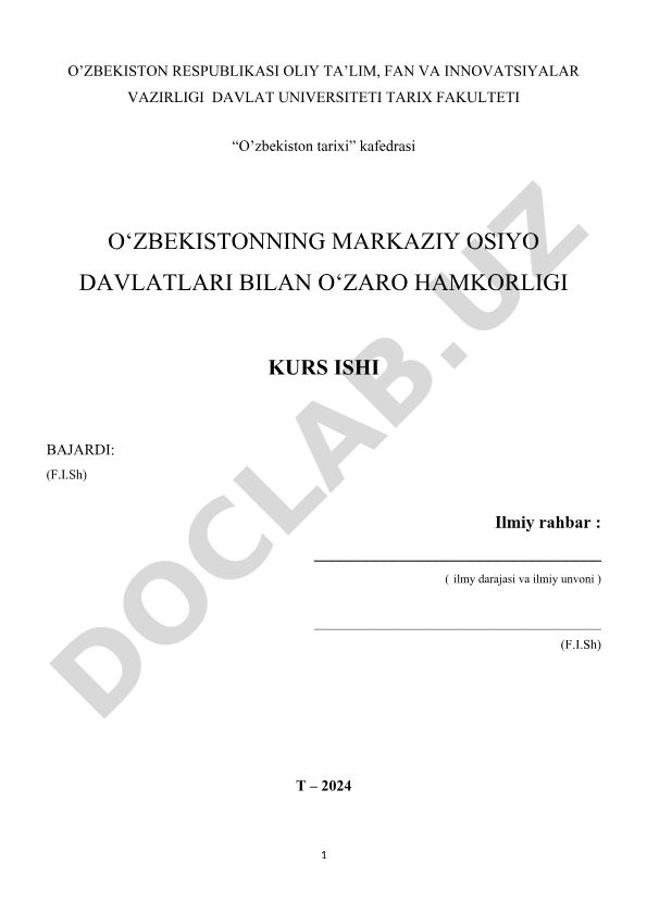 O'zbekistonning Markaziy Osiyo davlatlari bilan o'zaro hamkorligi