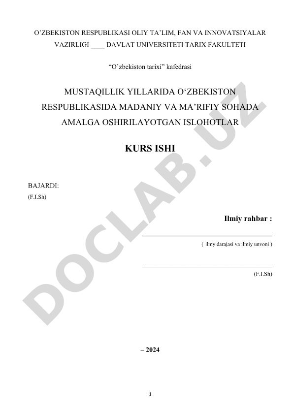 Mustaqillik yillarida O‘zbekiston Respublikasida madaniy va ma’rifiy sohada amalga oshirilayotgan islohotlar