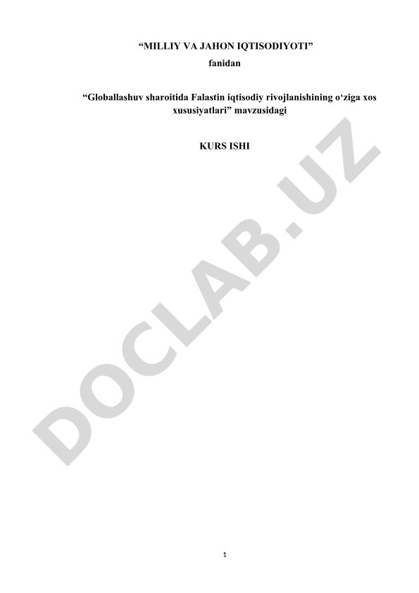 Globallashuv sharoitida Falastin iqtisodiy rivojlanishining o‘ziga xos xususiyatlari