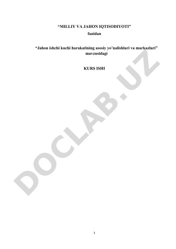 Jahon ishchi kuchi harakatining asosiy yo'nalishlari va markazlari
