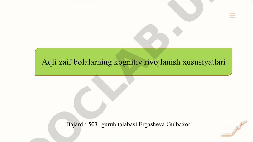 Aqli zaif bolalarning kognitiv rivojlanish xususiyatlari