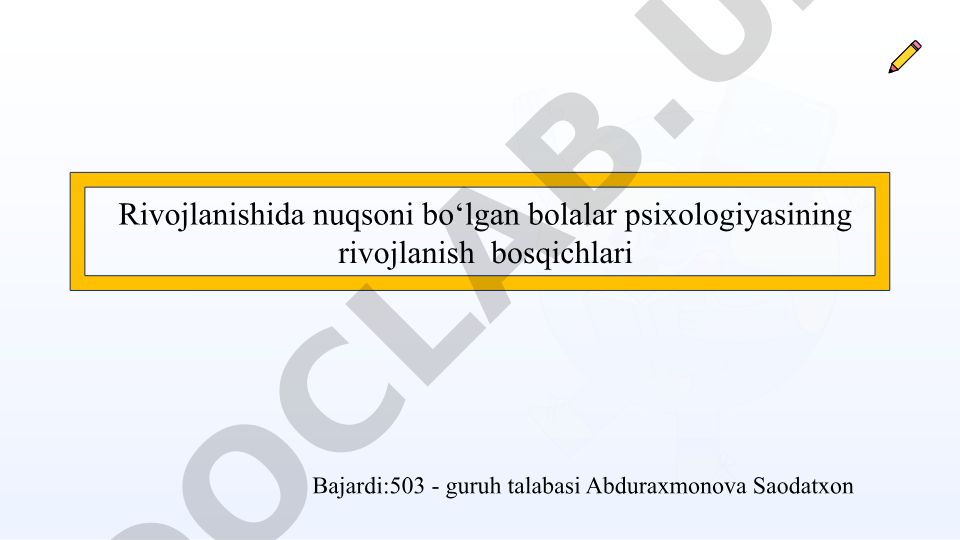 Rivojlanishida nuqsoni bo‘lgan bolalar psixologiyasining rivojlanish bosqichlari