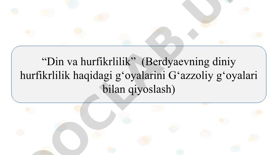 Din va hurfikrlilik tushunchasining mazmuni va falsafiy mohiyati