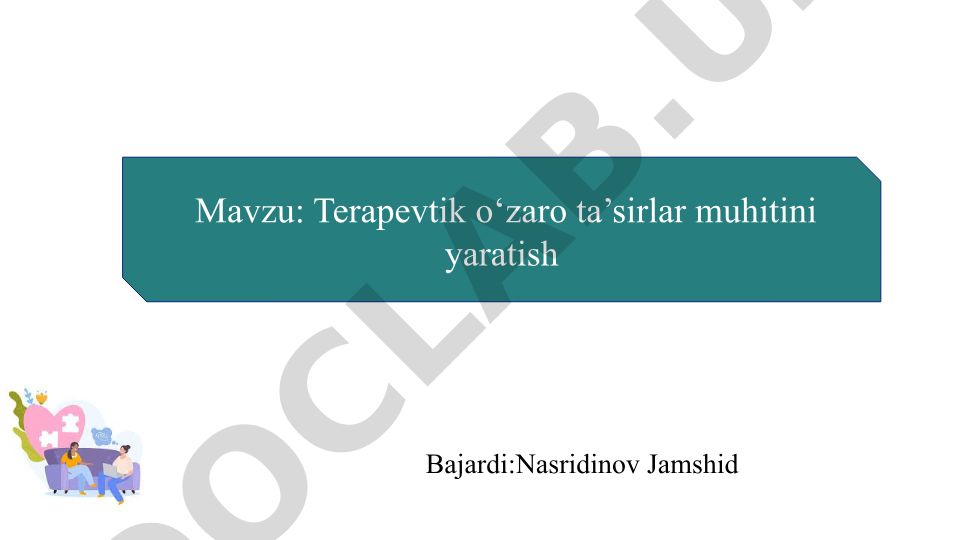Terapevtik o‘zaro ta’sirlar muhitini yaratish