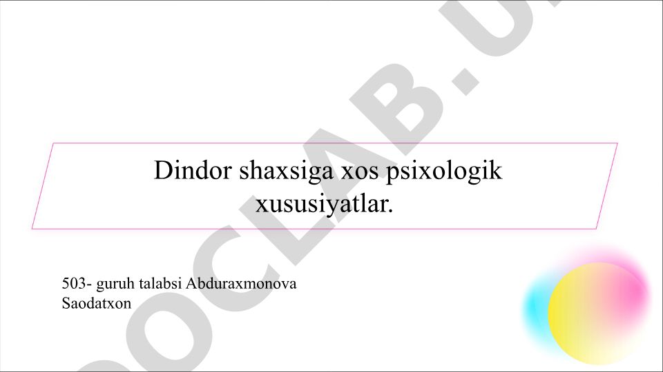 Dindor shaxsning psixologik xususiyatlari