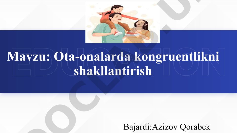 Ota-onalarda kongruentlikni shakllantirish