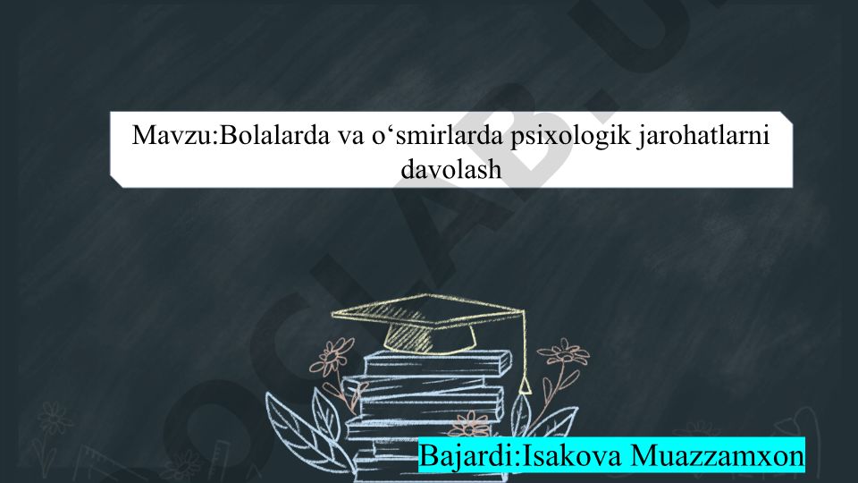 Bolalarda va o‘smirlarda psixologik jarohatlarni davolash