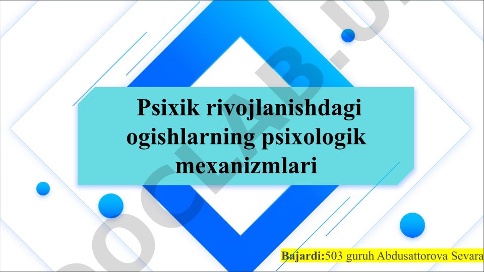 Psixik rivojlanishdagi og‘ishlarning psixologik mexanizmlari