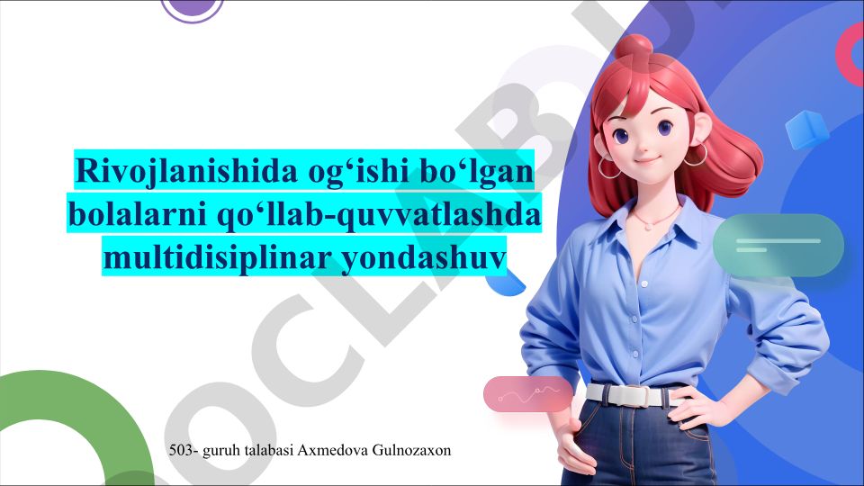 Rivojlanishida og'ishi bo'lgan bolalarni qo'llab-quvvatlashda multidisiplinar yondashuv