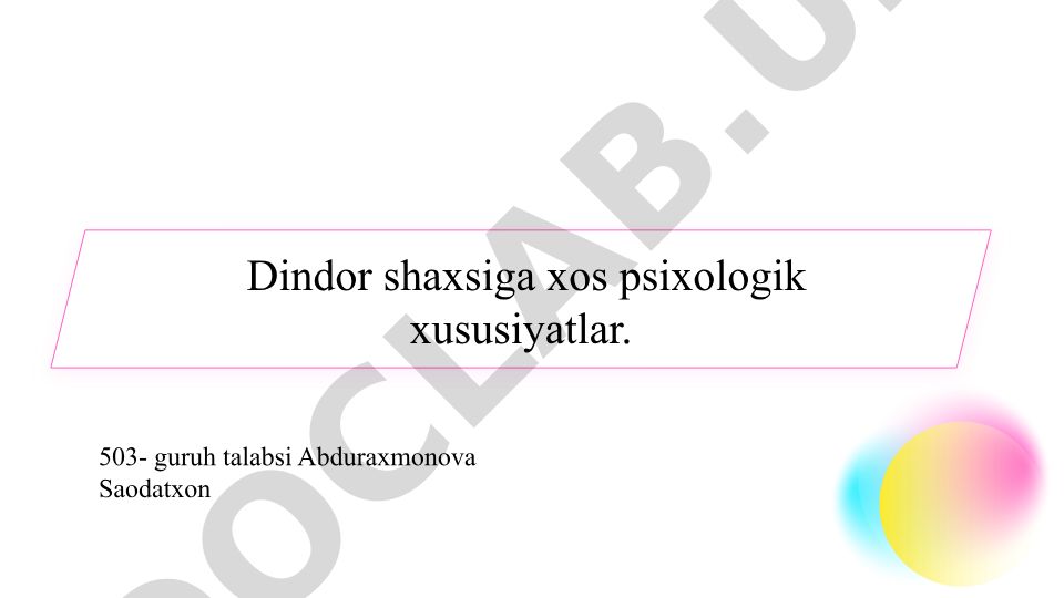 Dindor shaxsning psixologik xususiyatlari