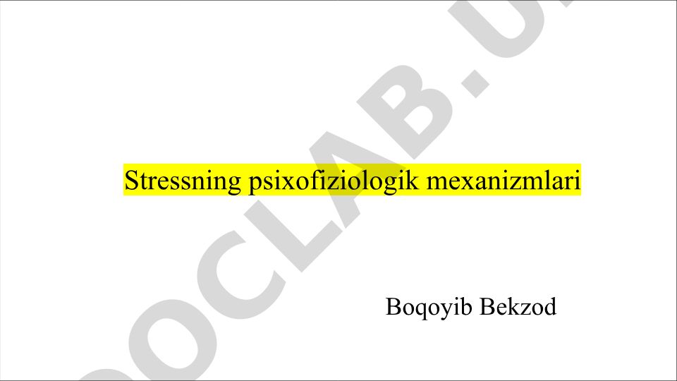 Stressning psixofiziologik mexanizmlari