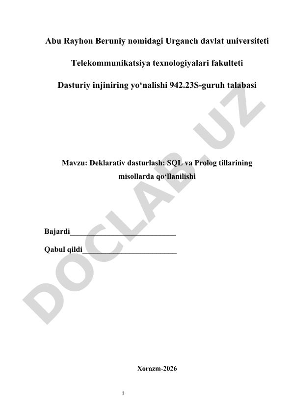 Deklarativ dasturlash: SQL va Prolog tillarining misollarda qo‘llanilishi