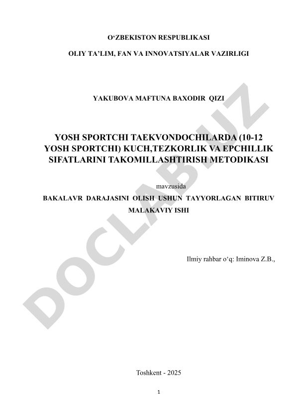 Yosh sportchi taekvondochilarda kuch, tezkorlik va epchillik sifatlarini takomillashtirish metodikasi