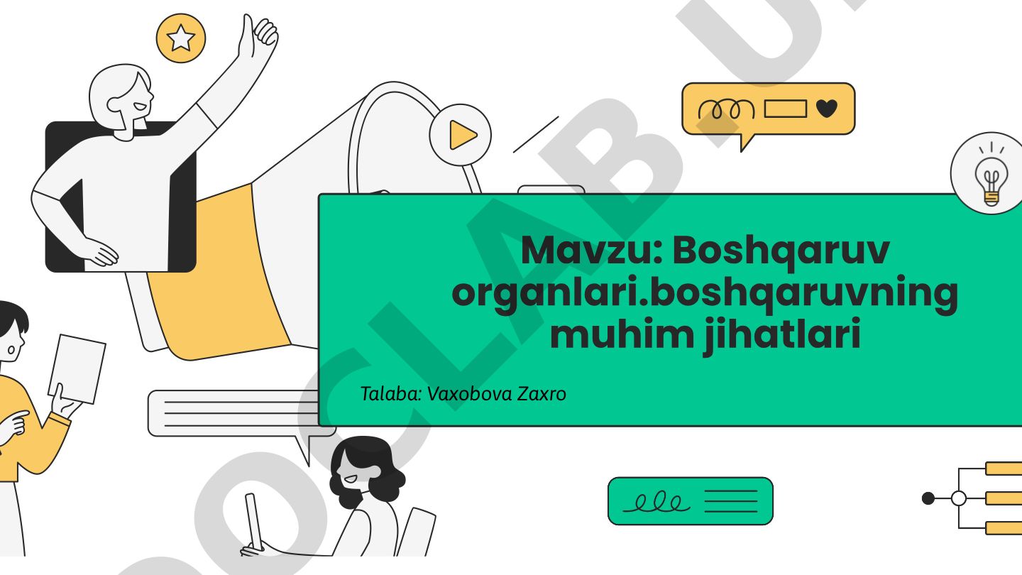 Boshqaruv organlari va boshqaruvning muhim jihatlari