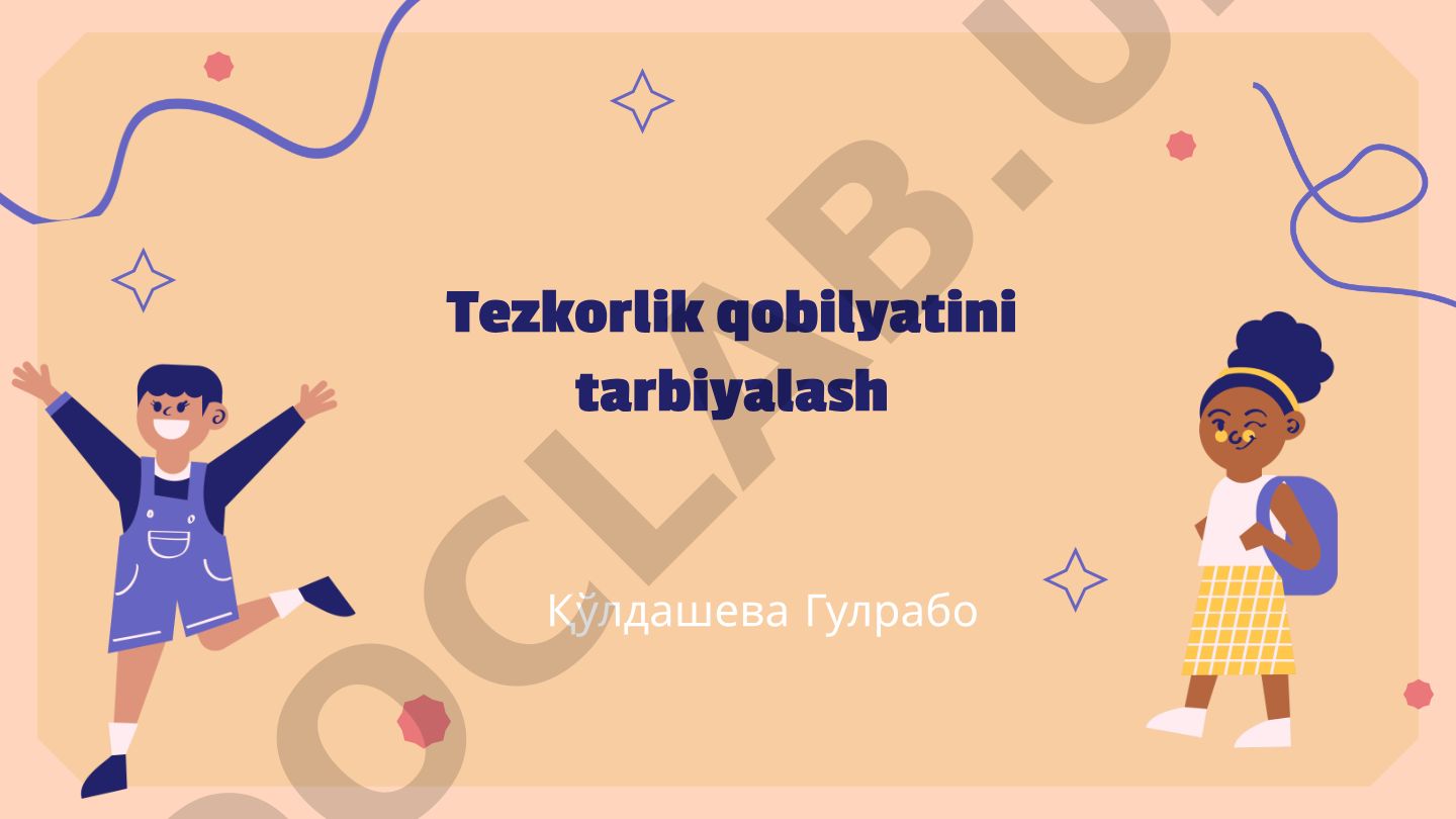 Tezkorlik qobilyatini tarbiyalash