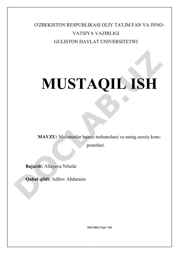 Malumotlar bazasi tushunchasi va uning asosiy komponetlari