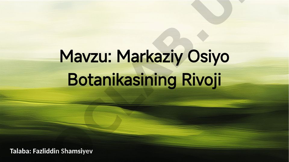 Markaziy Osiyo Botanikasining Rivoji