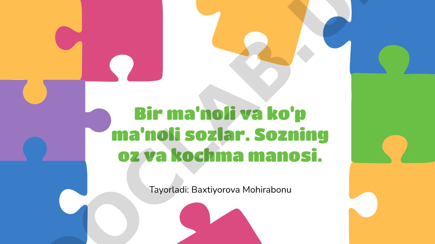 So'zning asosiy va ko'chma ma'nolari, turlari