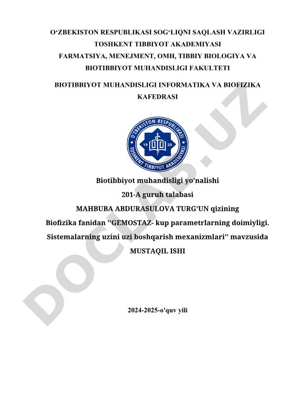Gemostaz - kup parametrlarning doimiyligi. Sistemalarning uzini uzi boshqarish mexanizmlari