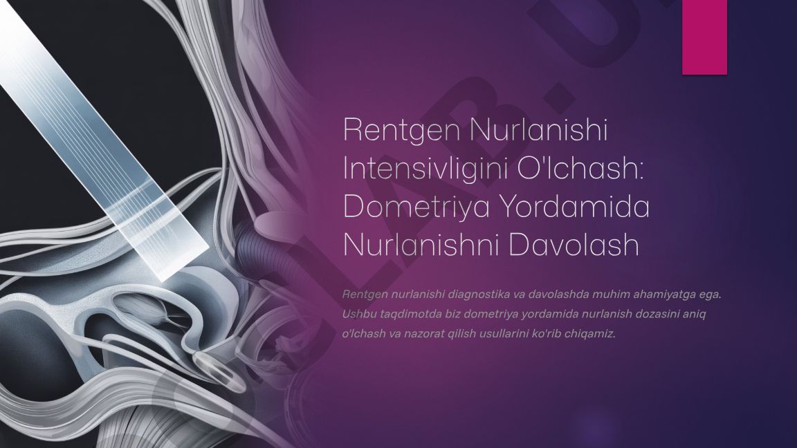 Rentgen Nurlanishi Intensivligini O'lchash: Dometriya Yordamida Nurlanishni Davolash