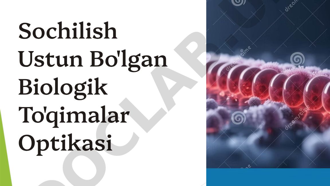 Sochilish Ustun Bo'lgan Biologik To'qimalar Optikasi