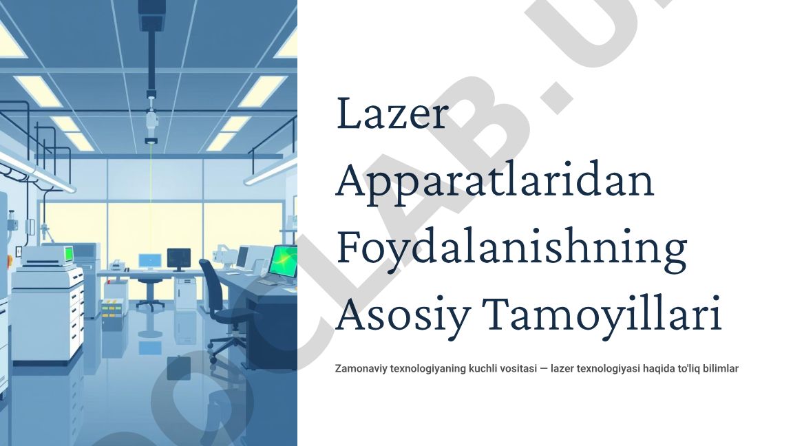 Lazer Apparatlaridan Foydalanishning Asosiy Tamoyillari