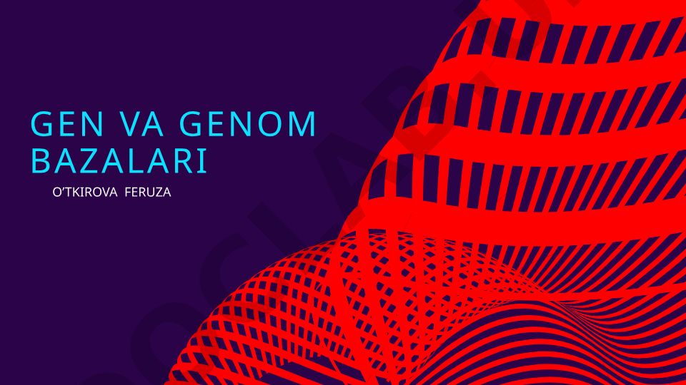 Gen, genom bazalari va hujayra tuzilishi