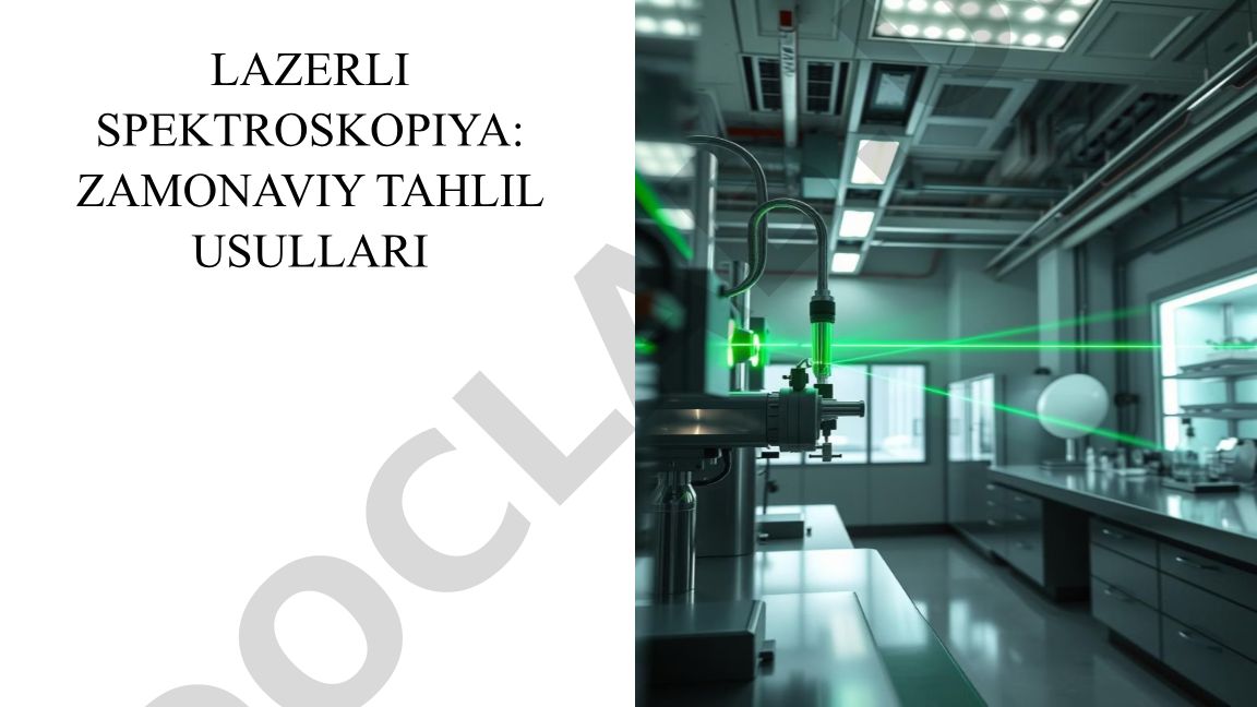 Lazerli spektroskopiya: zamonaviy tahlil usullari