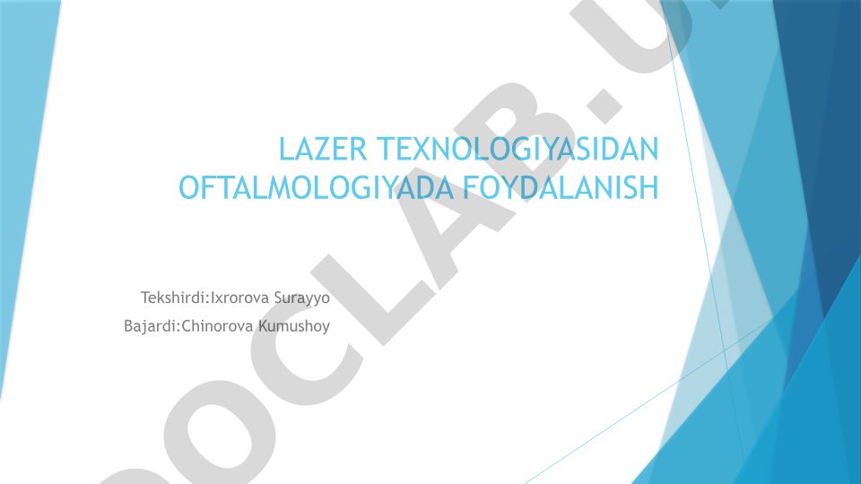 Lazer texnologiyasidan oftalmologiyada foydalanish