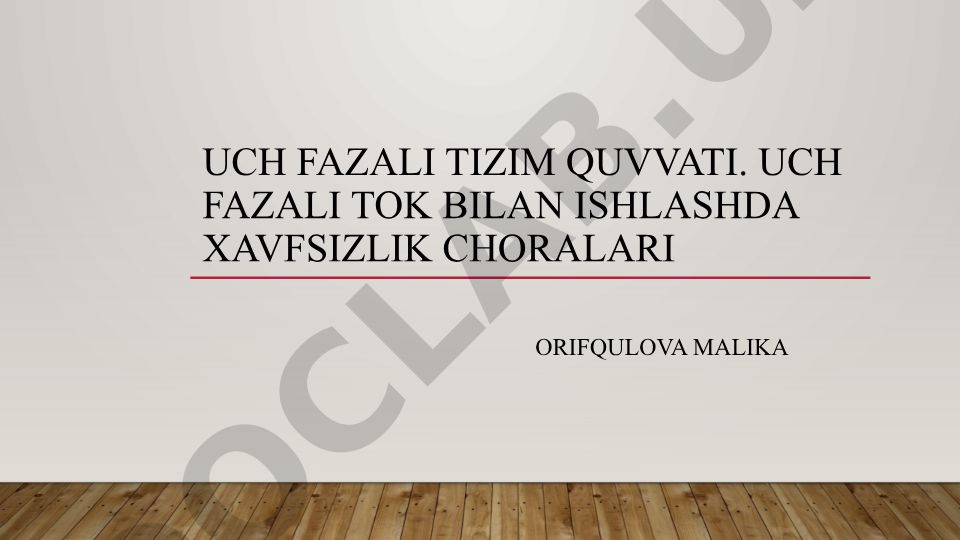 Uch fazali tizim quvvati va xavfsizlik choralari