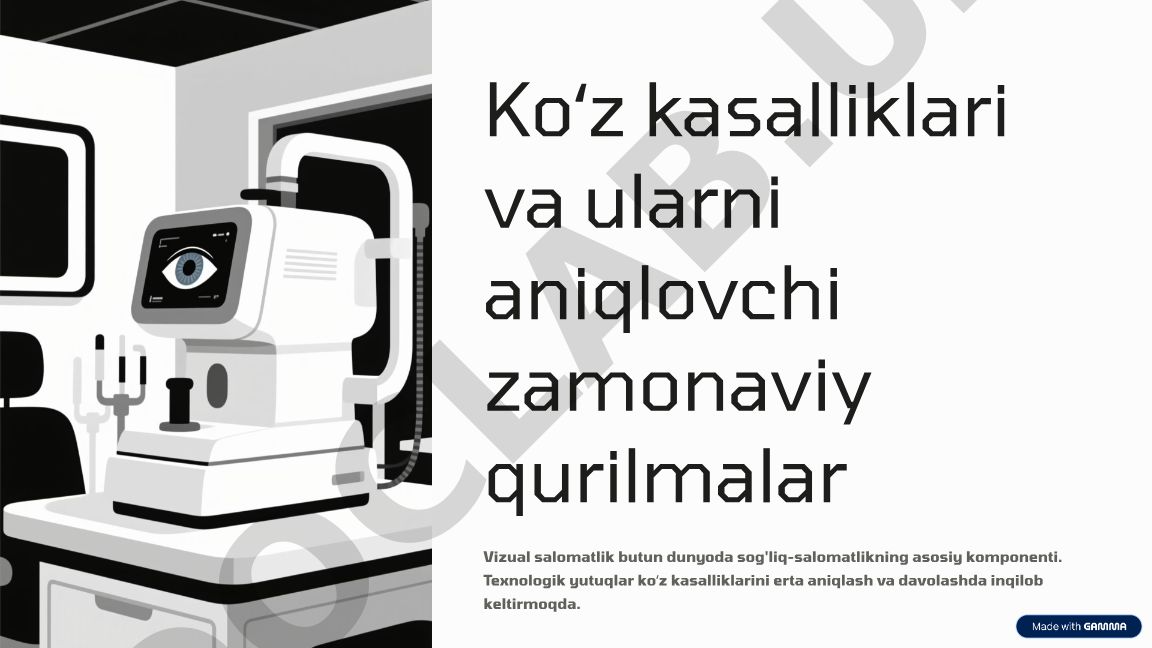 Koʻz kasalliklari va ularni aniqlovchi zamonaviy qurilmalar