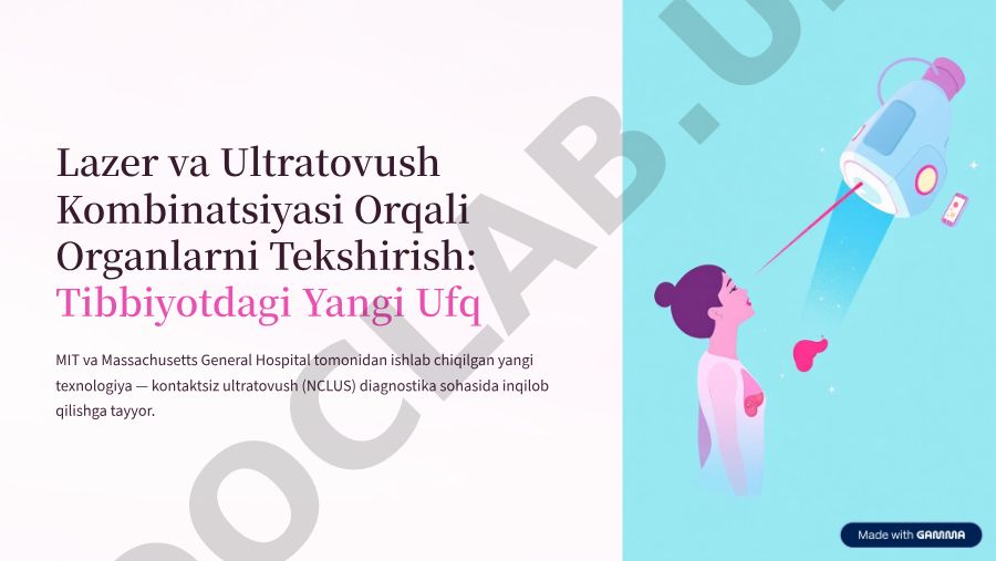 Lazer va Ultratovush Kombinatsiyasi Orqali Organlarni Tekshirish