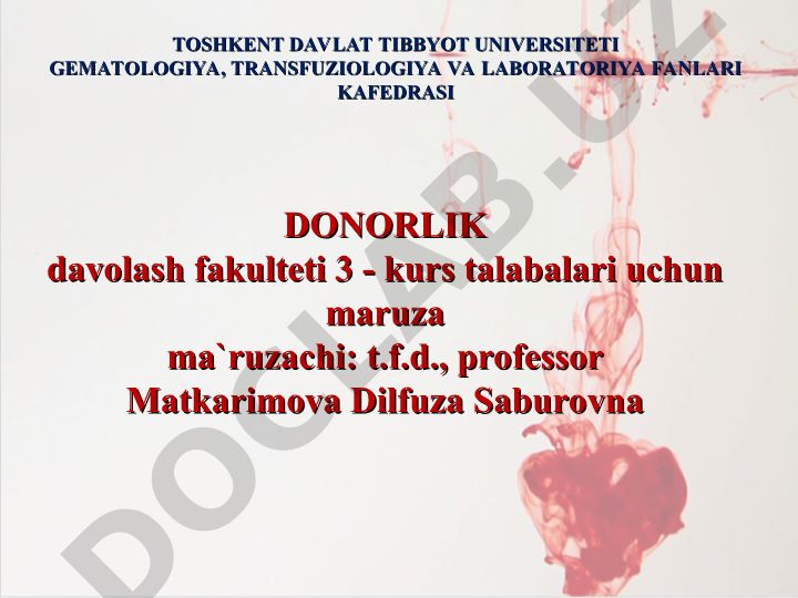 Donorlik: rivojlanish tarixi, turlari va qonuniy asoslari