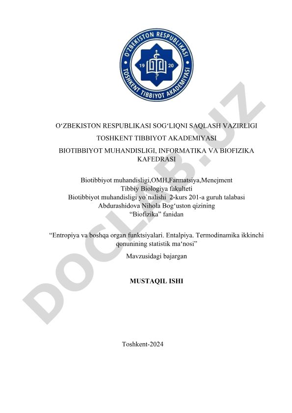 Entropiya va boshqa organ funktsiyalari. Entalpiya. Termodinamika ikkinchi qonunining statistik ma'nosi