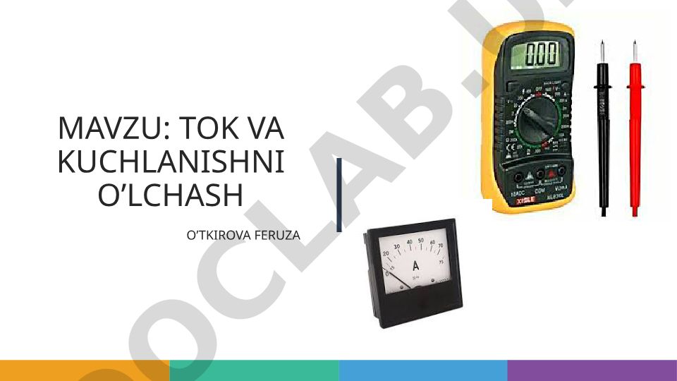 TOK VA KUCHLANISHNI O’LCHASH