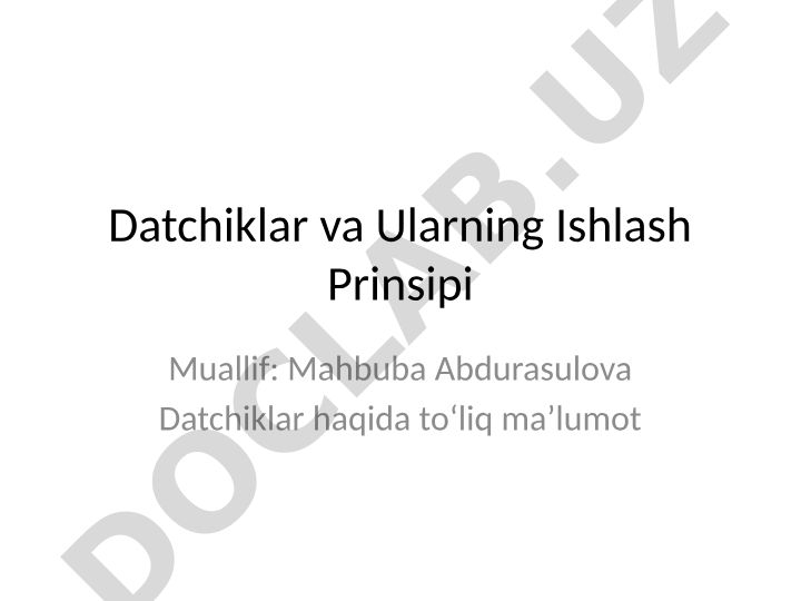 Datchiklar va Ularning Ishlash Prinsipi