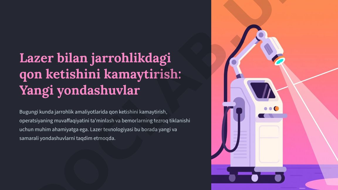 Lazer bilan jarrohlikdagi qon ketishini kamaytirish: Yangi yondashuvlar